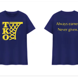 Always Earned...Never Given T-Shirt